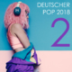 Deutscher Pop 2018, Vol 2